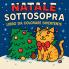 Natale Sottosopra - Libro da colorare divertente