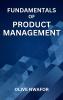 Fundamentals Of Product Management