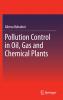 Pollution Control in Oil Gas and Chemical Plants