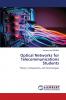 Optical Networks for Telecommunications Students