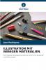 ILLUSTRATION MIT WENIGEN MATERIALIEN