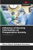 Influence of Nursing Information on Preoperative Anxiety