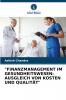 FINANZMANAGEMENT IM GESUNDHEITSWESEN
