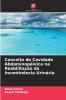 Conceito de Cavidade Abdominopélvica na Reabilitação da Incontinência Urinária