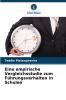 Eine empirische Vergleichsstudie zum Führungsverhalten in Schulen
