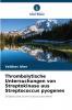 Thrombolytische Untersuchungen von Streptokinase aus Streptococcus pyogenes