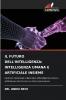 IL FUTURO DELL'INTELLIGENZA
