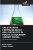 VALUTAZIONE FARMACOLOGICA DELL'ESTRATTO DI FOGLIE DI SOLANUM VIARUM DUNAL