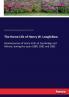 The Home Life of Henry W. Longfellow