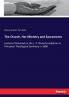 The Church Her Ministry and Sacraments