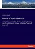 Manual of Physical Exercises
