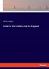 India for the Indians and for England