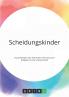 Scheidungskinder. Auswirkungen der elterlichen Trennung und Aufgabe für die Soziale Arbeit
