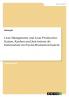 Lean Management und Lean Production. Kaizen Kanban und Just-in-time als Instrumente im Toyota-Production-System