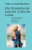 Die Himmlische und die Irdische Liebe