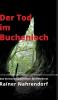Der Tod im Buchenloch. Das Steinzeitexperiment
