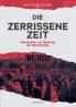 Die zerrissene Zeit
