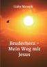 Bruderherz - Mein Weg mit Jesus