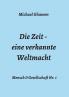 Die Zeit - eine verkannte Weltmacht