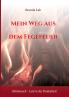 Mein Weg aus dem Fegefeuer