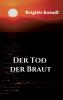 Der Tod der Braut