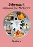 Sehnsucht - Lebensreise einer Abenteurerin