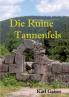 Die Ruine Tannenfels
