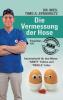 Die Vermessung der Hose