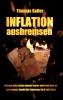 Inflation ausbremsen