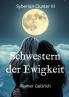 Schwestern der Ewigkeit