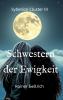 Schwestern der Ewigkeit