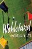 Wohlstand edition 21