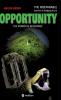 OPPORTUNITY - The power of resistance