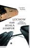 Lüchow statt Kuala Lumpur