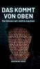 Das kommt von oben da können wir nichts machen!