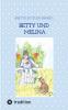 Betty und Melina