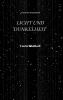 Licht und Dunkelheit - Unsterblichkeit -