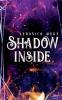 Shadow inside