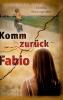 Komm zurück Fabio