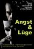 Angst und Lüge