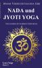 Nada und Jyoti Yoga