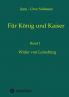 Für König und Kaiser