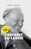 Freiheit zu leben