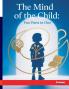 The Mind of the Child