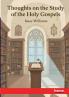 Thoughts on the Study of the Holy Gospels