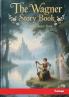 The Wagner Story Book