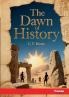 The Dawn of History