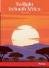 Twilight in South Africa
