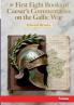 First Eight Books of Caesar's Commentaries on the Gallic War
