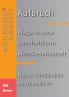 Aufbruch  -  Wege in eine ganzheitliche WeltGesellschaft